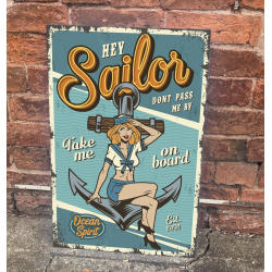 Hey Sailor Metal Sign