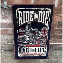 Ride or Die Metal Sign