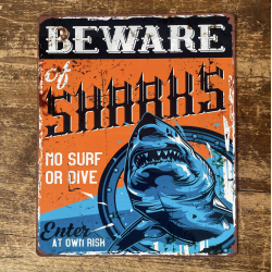 Beware Of Sharks Metal Sign